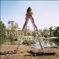 Limits of Desire (10th Anniversary)<Coke Bottle Clear Vinyl>