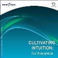 Cultivating Intuition: The Foundation