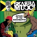 Return Of The Raggamuffin<限定盤>