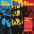 The Good, The Bad & The 4 Skins<Yellow Vinyl>