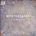 Northscapes 北の景観 - 北欧のピアノ作品集