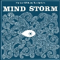 Mind Storm<限定盤/Opaque Blue Vinyl>