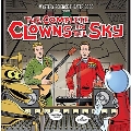 The Complete Clowns in the Sky<Clear Vinyl>