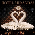 Hotel Miranda