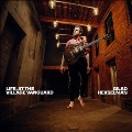 Life, at the Village Vanguard＜限定盤＞