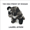The High Priest Of Reggae