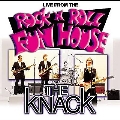 Live From The Rock & Roll Funhouse