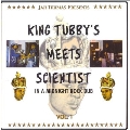 King Tubby's Meets Scientist in a Midnight Rock Dub Vol.1