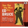 See the Big Man Cry: The Complete Sun and Wand Recordings From 1957-65