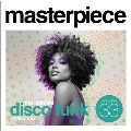 Masterpiece: The Ultimate Disco Funk Collection Vol. 33