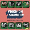 Vision On Sound On: Themes and Rarities Celebrating the Centenary of UK Broadcasting