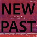 New Past