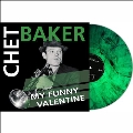 My Funny Valentine<Green Marble Vinyl>