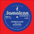 You're No Good/Out of Order Dub
