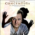 Concentus - The John Wetton Live Collection Volume Two (Box Set)