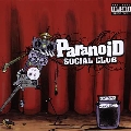 Paranoid Social Club [PA]