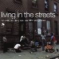 Living in the Streets