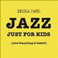 Jazz Just for Kids