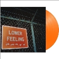 Lower Feeling<限定盤/Transparent Orange Vinyl>