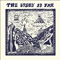 The Story So Far<限定盤/Laguna Eco-Mix Vinyl>