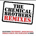 The Chemical Brothers Remixes