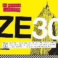 ZE 30 : ZE Records Story 1979 - 2009