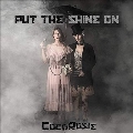 Put the Shine On＜Turquoise Vinyl＞