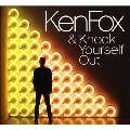 Ken Fox & Knock Yourself Out