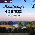 Folk Songs of the British Isles - ブリテン諸島の民謡集