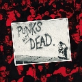 Punks Not Dead<限定盤>