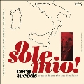 O Sole Mio! Music From the Motherland