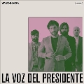 La Voz Del Presidente