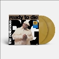 Ready To Die<Gold Vinyl>