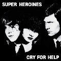 Cry For Help<Colored Vinyl/限定盤>