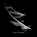 Carry Them With Us