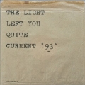 The Light Left You Quite<Colored Vinyl>