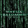 The Matrix Reloaded: The Album