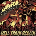 Hell Train Rollin<Colored Vinyl/限定盤>