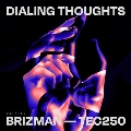 Dialing Thoughts