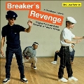 Arthur Baker Presents: Breakers Revenge: Original B-Boy and B-Girl Breakdance Classics 1970-1984