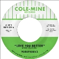 Love You Better / The Shape Of My Teardrops<限定盤/Opaque Natural Vinyl>