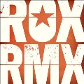 Rox Rmx