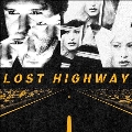 Lost Highway<Splatter Clear Vinyl>