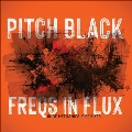 Freqs In Flux