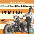 More Boss Black Rockers 9: Hey Doll Baby