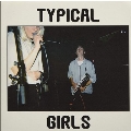 Typical Girls EP