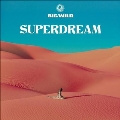 Superdream<Crystal Rose Vinyl>
