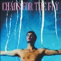 Chaos for the Fly<限定盤/Colored Vinyl>