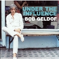Under The Influence (Compiled By Bob Geldof)