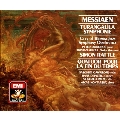 Messiaen: Turangalila Symphony, Quartet for the End of Time